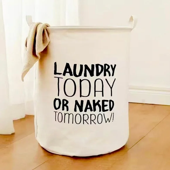 Laundry Basket- LAUNDRY TODAY OR NAKED TOMORROW NEW - Picture 1 of 2